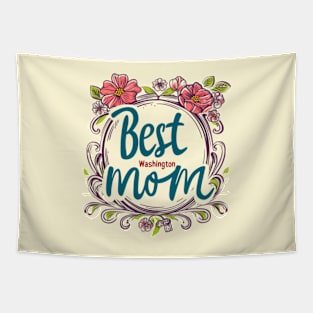 Best Mom From WASHINGTON , mothers day USA, presents gifts Tapestry