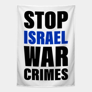 Stop Israel War Crimes | Free Palestine | Bold Text Tapestry