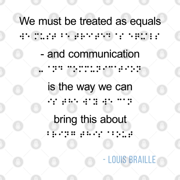 Louis Braille Quote on Communication by ElusiveIntro
