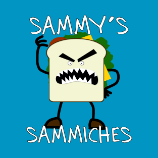 Sammy's Sammiches T-Shirt