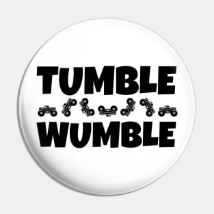 Tumble Wumble Pin