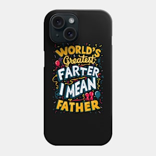 Worlds Best Farter I Mean Father Funny Dog Fathers Day Phone Case