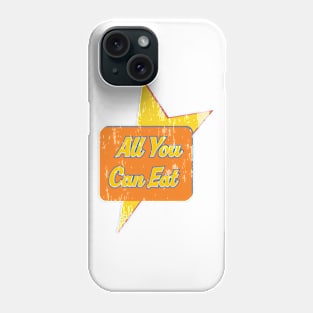 All You Can Eat Phone Case