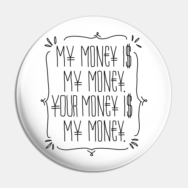 money Pin by OsFrontis