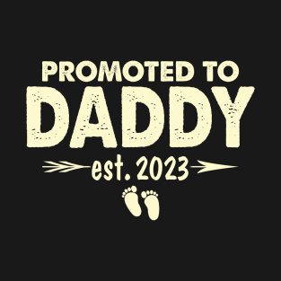 Soon to be Dad Husband Gift Promoted to Daddy 2023 Shirt T-Shirt