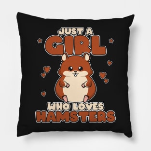 Just A Girl Who Loves Hamsters - Cute Toddlers Kids print Pillow