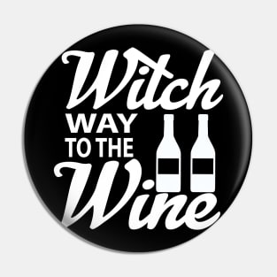 Witch Way To The Wine tee design birthday gift graphic Pin