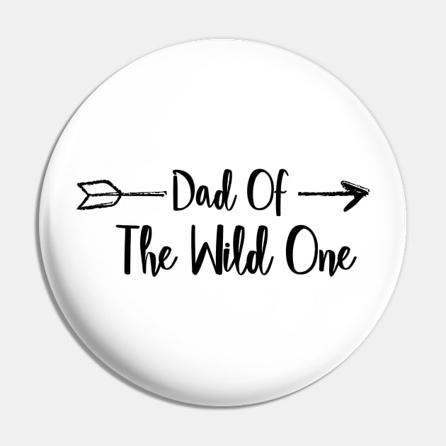 Dad Wild One Fuuny Fathers Day Gifts Pin by chrizy1688