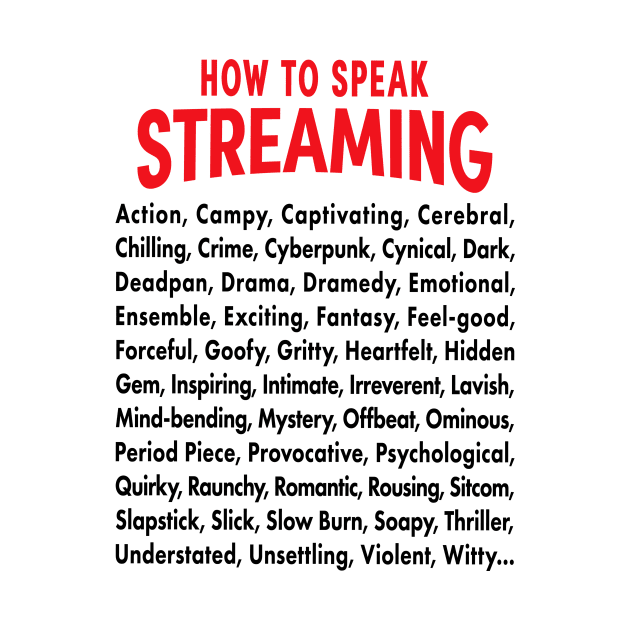 Vocabulary of Streaming by UltraQuirky