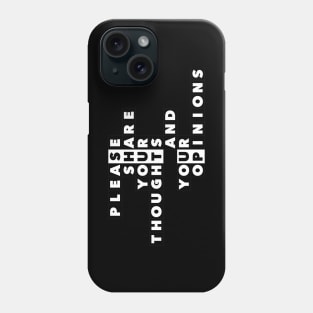 Shut Up Phone Case