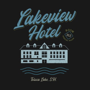 Lakeview Hotel - Toluca Lake T-Shirt