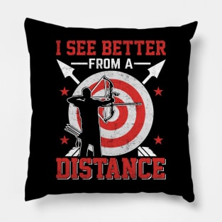 I See Better From A Distance - Archery Lover Pillow