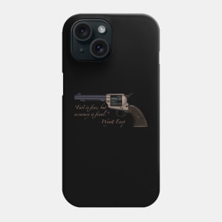 Fast is fine. Phone Case