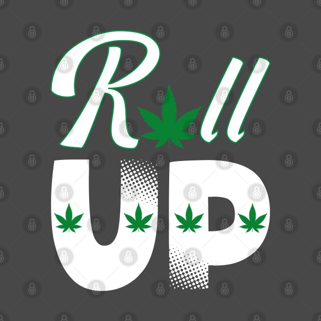 Roll Up Weed by HassibDesign