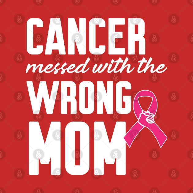 Cancer messed with the wrong mom by Work Memes