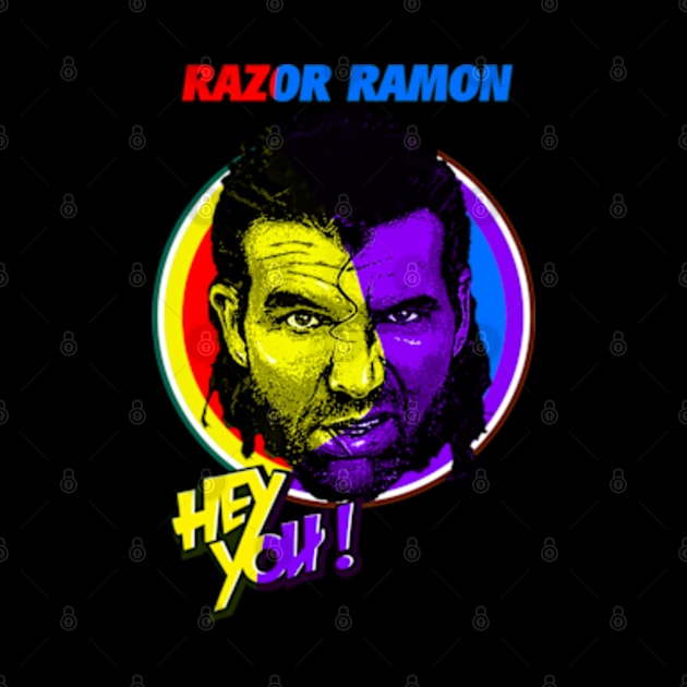 Hey You Razor Ramon 1958-2022 Thank For The Memories by RAINYDROP