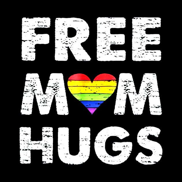 Free Mom Hugs Heart Rainbow LGPT Costume Gift by Pretr=ty