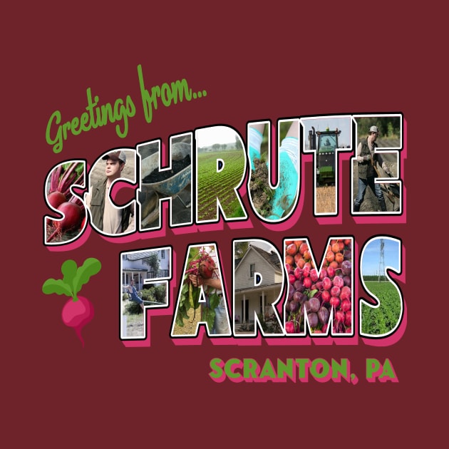 Greetings From Schrute Farms by Bigfinz