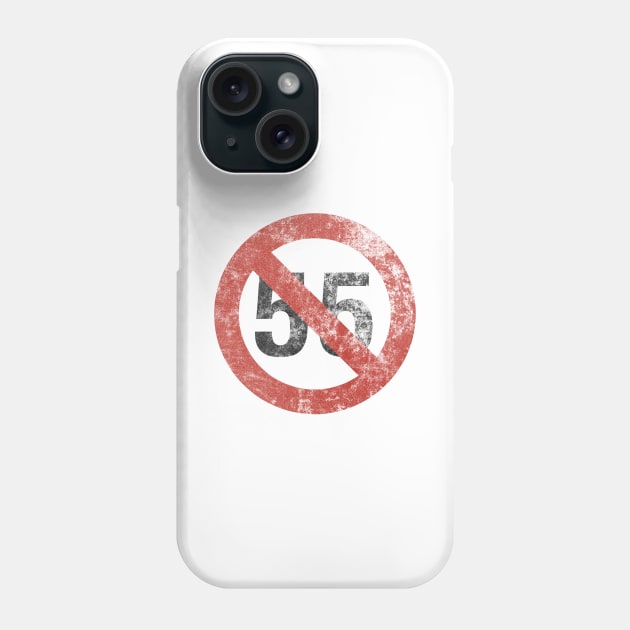 I CAN'T DRIVE 55 Phone Case by BG305