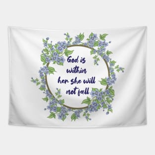 God is  within  her she will  not fall Tapestry