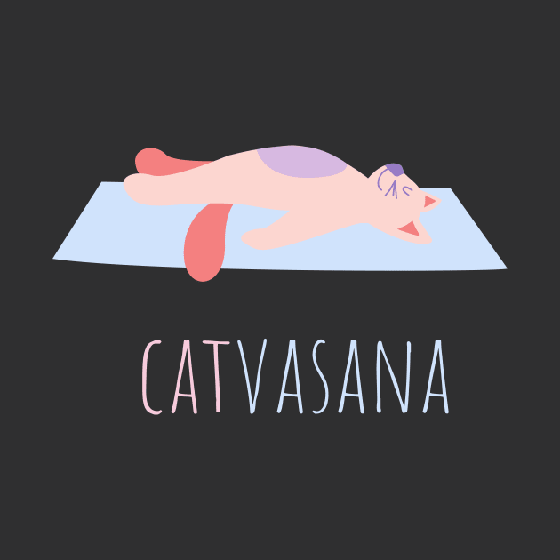 Savasana - Yoga Cat Catvasana Funny Relax by From Mars