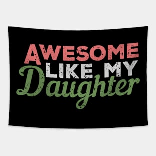 Awesome like my daughter Tapestry