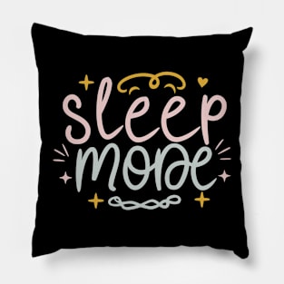 Sleep Mode Typography Pillow