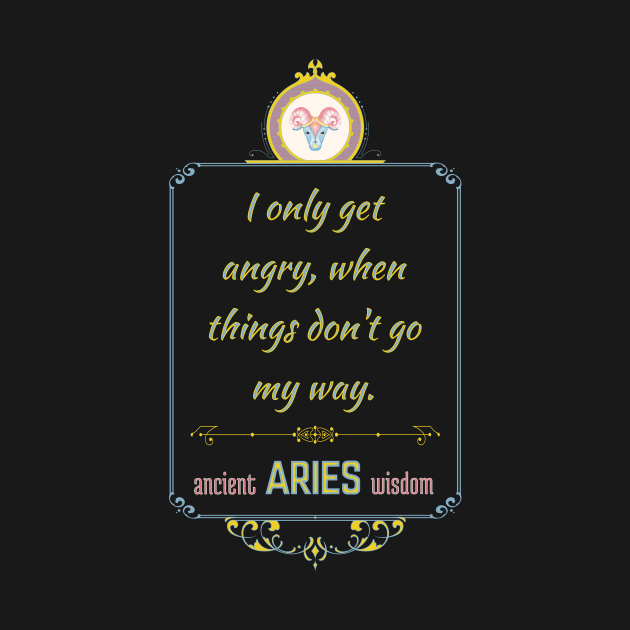 Funny quotes of the star signs: Aries by Ludilac
