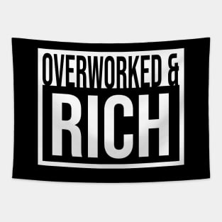 Overworked and Rich Tapestry