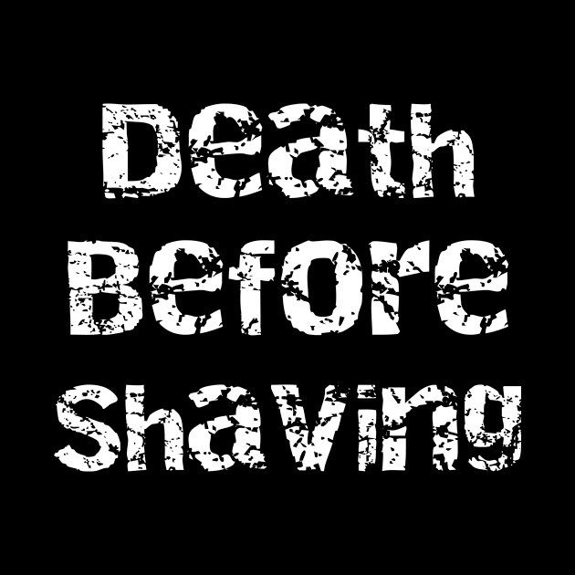 Beard Death Before Shaving Funny Bearded Gift by StacysCellar