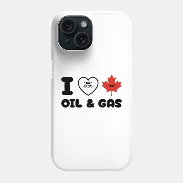 I Love Canadian Oil and Gas Phone Case by inspio art