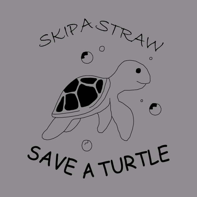 Skip a Straw Save a Turtle Anti Plastic T-Shirt by Awareness of Life