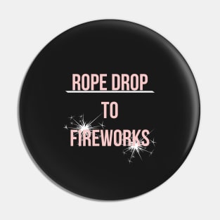 Rope Drop to Fireworks Millennial Pink Pin