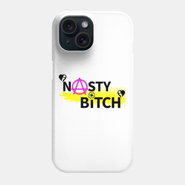 Nasty Bitch Phone Case by mailboxdisco