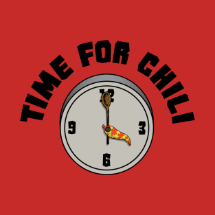 Time For Chili T-Shirt