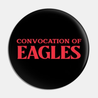 Convocation of Eagles Collective Animal Bird Nouns Pin