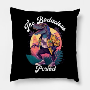 The Bodacious Period Pillow