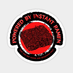 Powered by Instant Ramen Magnet