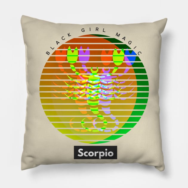 SCORPIO Black Girl Magic (zodiac sign) Pillow by PersianFMts