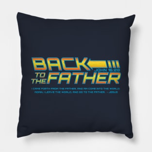 Back To The Father Pillow