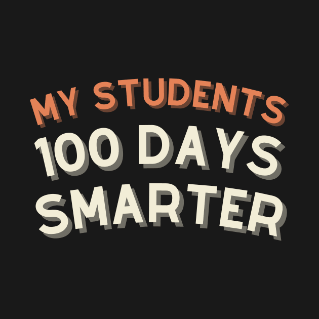 My Students are 100 days smarter by Rabeldesama