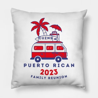 2023 PR Cuzns Family Reunion Pillow