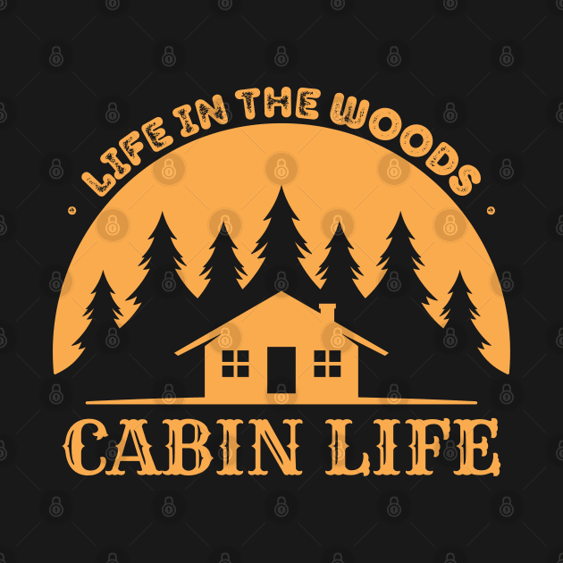 Cabin Life in The Woods by Souls.Print