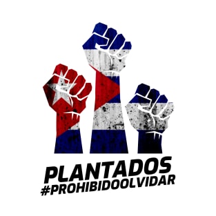 PLANTADOS - CUBA YO SOY SAN ISIDRO T-Shirt