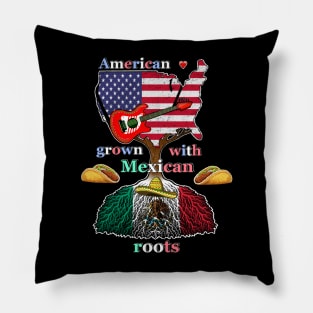 American grown with Mexican roots Pillow