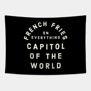 Pittsburgh French Fries on Everything Capitol of the World Tapestry