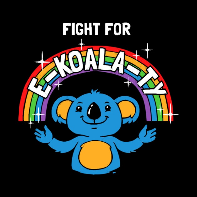 Fight For E-Koala-ty by zaymen.bouragba