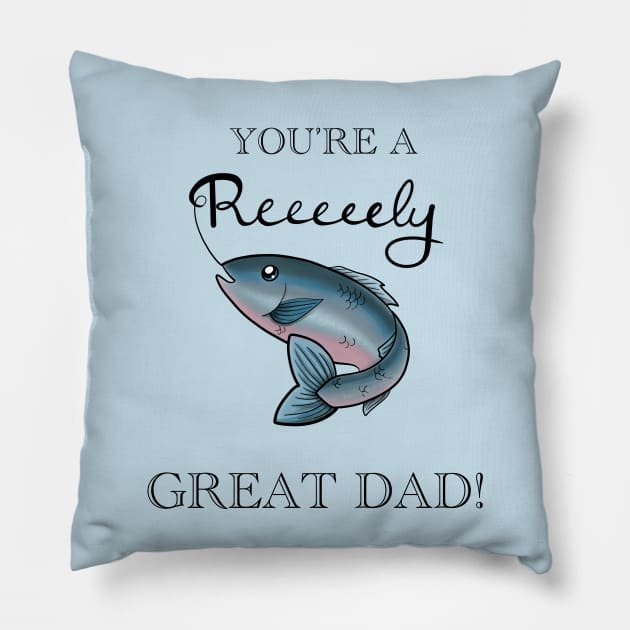 You’re a Reely Great Dad Pillow by Lady Lilac