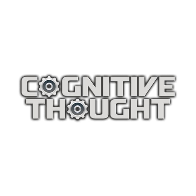 C⚙GNITIVE TH⚙UGHT by Cog_Thought