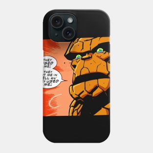 THEY USED ME! - Fantastic Four Phone Case